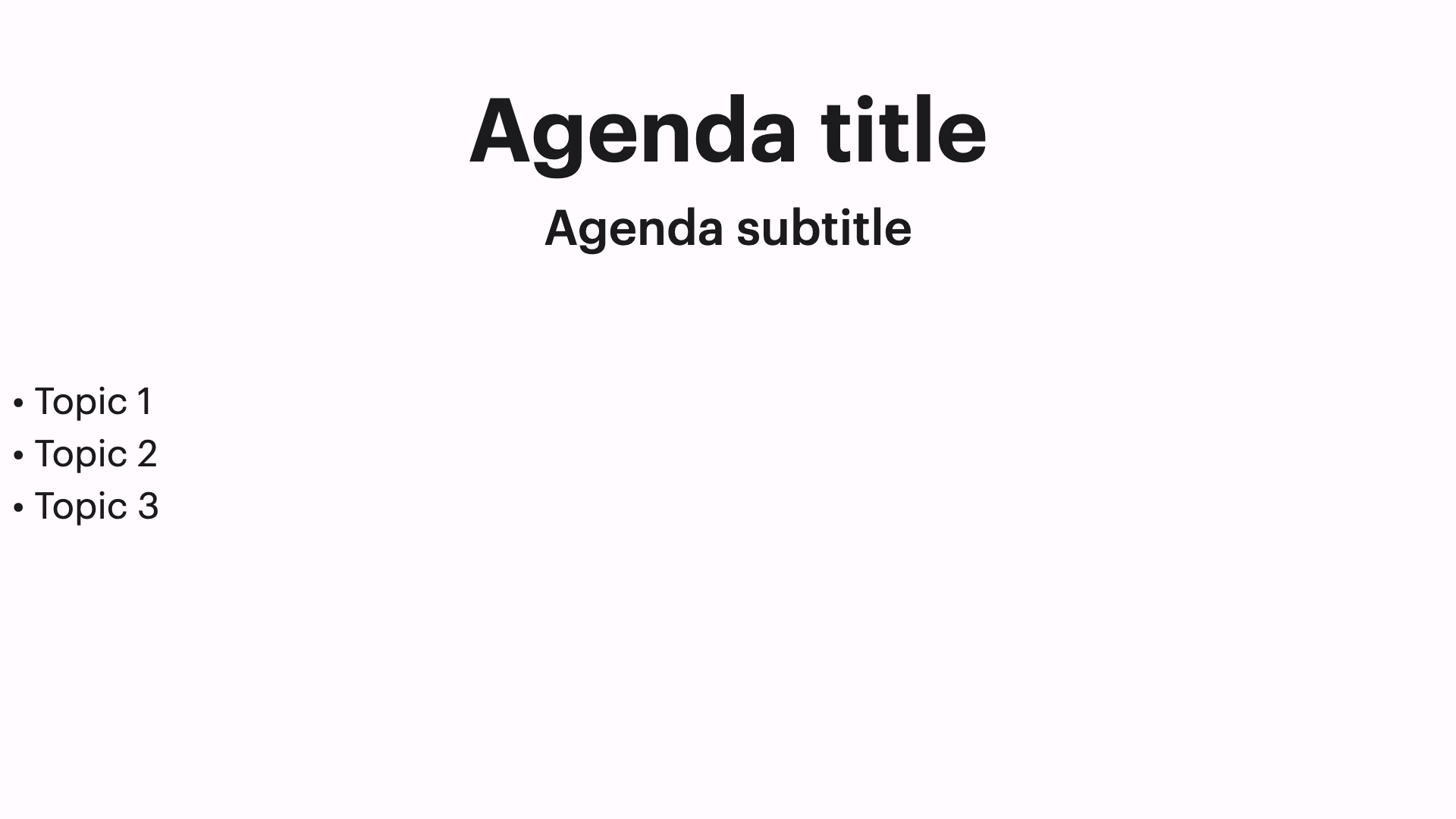 Agenda base slide